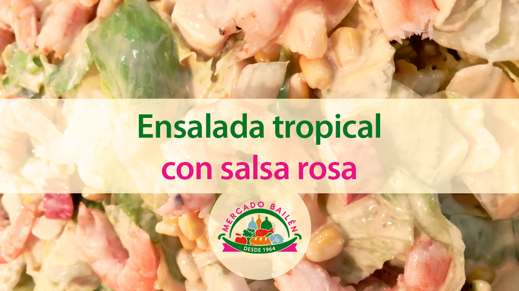 ensalada-tropical-salsa-rosa